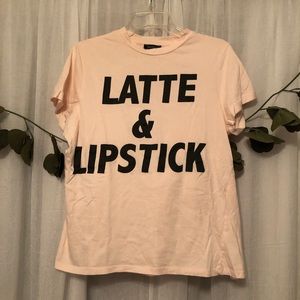 BooHoo Lattes & Lipstick Tee